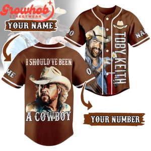 Toby Keith Should’ve Been A Cowboy Personalized Baseball Jersey