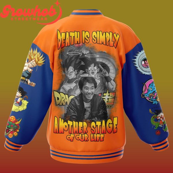 Dragon Ball Death Is Simply Another Stage Of Our Life Baseball Jacket