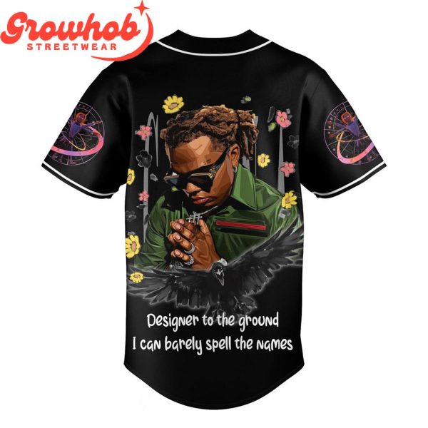 Gunna Designer To The Ground Barely Speel The Names Baseball Jersey