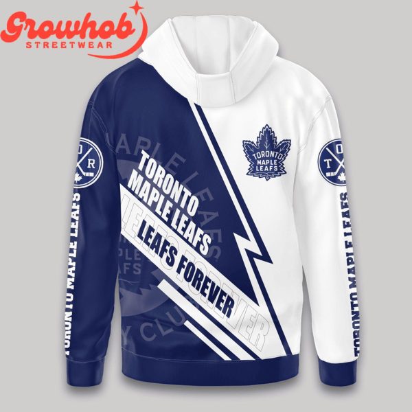 Toronto Maple Leafs NHL Go Leafs Forever Hoodie Shirts